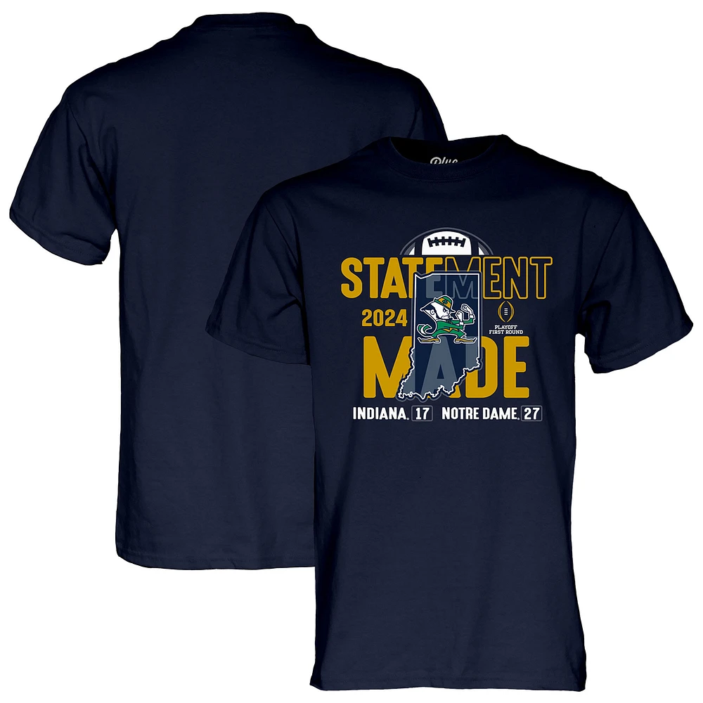 Men's Blue 84 Navy Notre Dame Fighting Irish 2024 College Football Playoff First Round Statement Made Score T-Shirt
