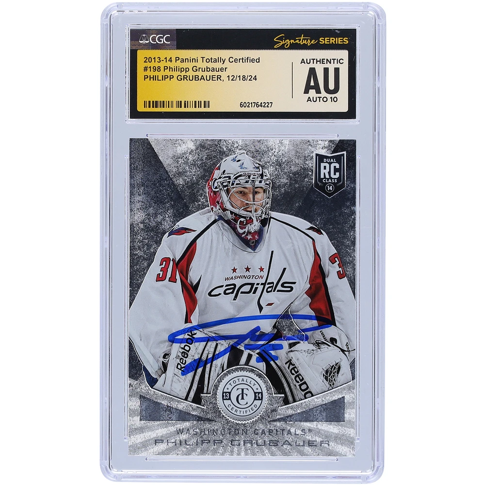 Philipp Grubauer Washington Capitals Autographed 2013-14 Panini Totally Certified #198 CGC Fanatics Witnessed Authenticated Auto 10 Rookie Card