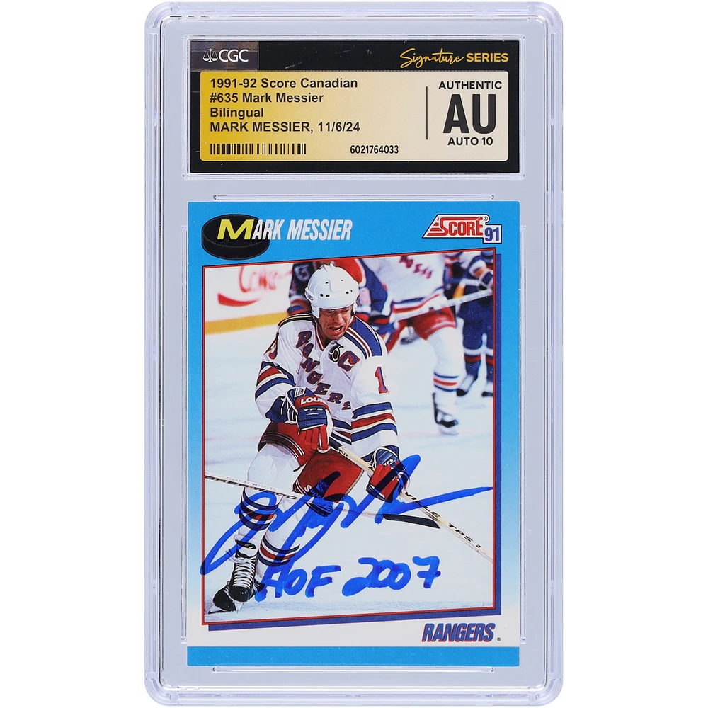 Mark Messier New York Rangers Autographed 1991-92 Score Canadian Bilingual #635 CGC Fanatics Witnessed Authenticated Auto 10 Card with "HOF 2007" Inscription
