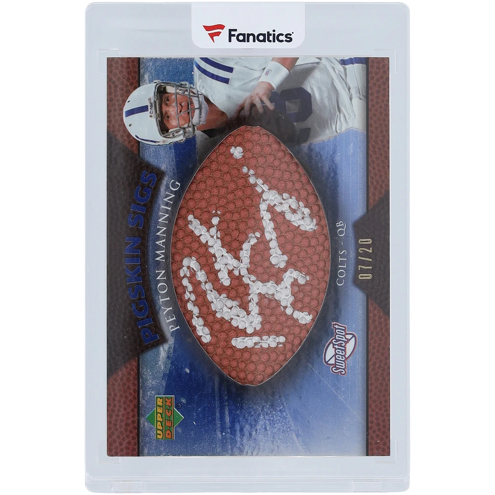 Peyton Manning Indianapolis Colts Autographed 2007 Upper Deck Sweet Spot Pigskin Sigs #SSPS-PM #7/20 Card