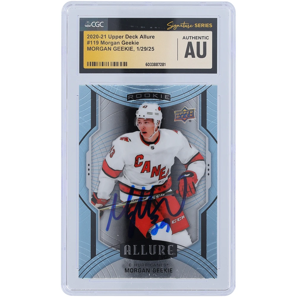 Morgan Geekie Carolina Hurricanes Autographed 2020-21 Upper Deck Allure #119 CGC Fanatics Witnessed Authenticated Rookie Card