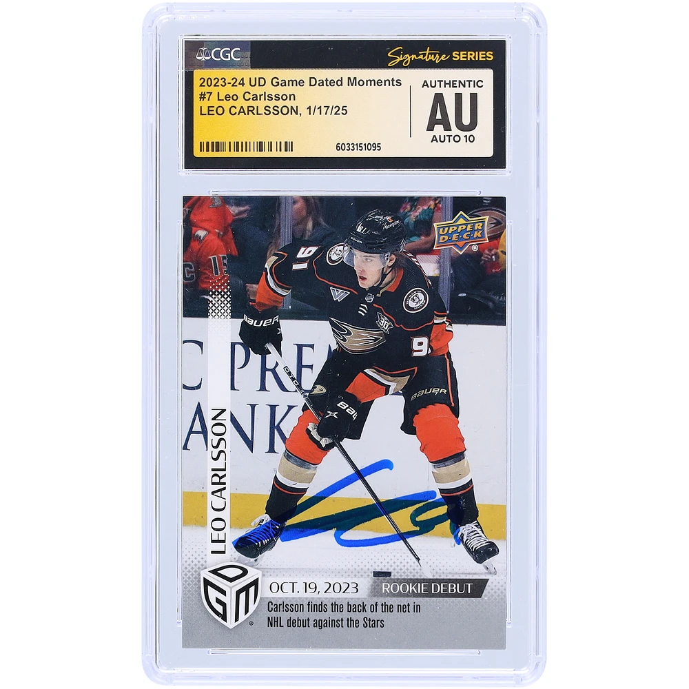 Leo Carlsson Anaheim Ducks Autographed 2023-24 Upper Deck Game Dated Moments Rookie Debut 10.19.2023 #7 #/1199 CGC Fanatics Witnessed Authenticated Auto 10 Rookie Card