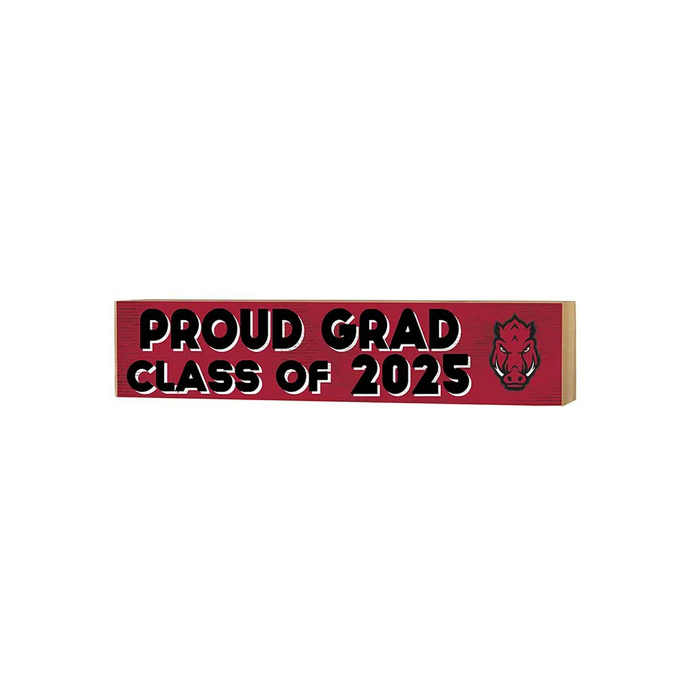 Arkansas Razorbacks 3" x 13" Proud Grad Class of 2025 Block Sign