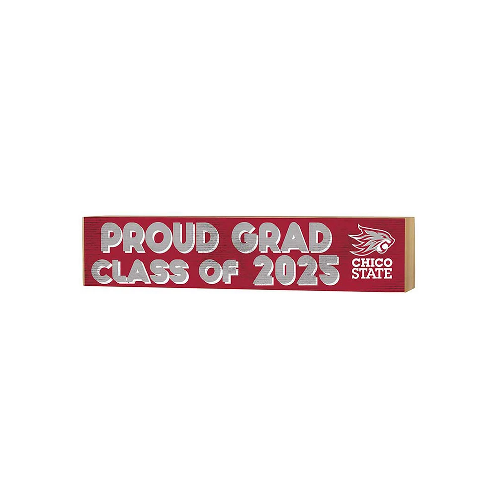 Cal State Chico Wildcats 3" x 13" Proud Grad Class of 2025 Block Sign