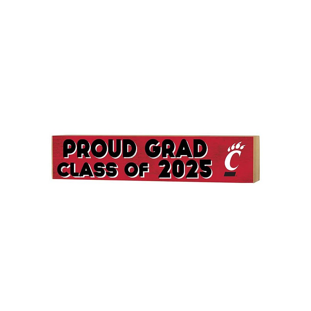 Cincinnati Bearcats 3" x 13" Proud Grad Class of 2025 Block Sign