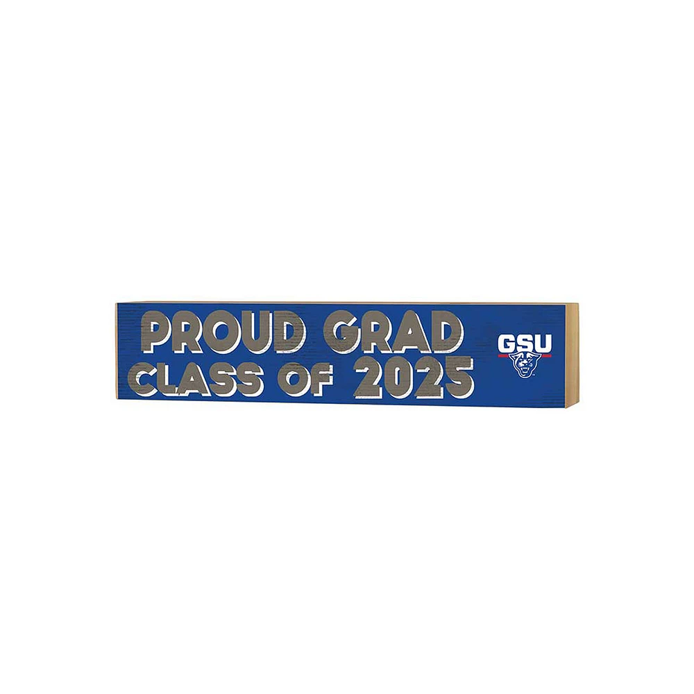 Georgia State Panthers 3" x 13" Proud Grad Class of 2025 Block Sign