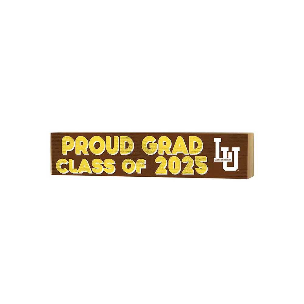 Lehigh Mountain Hawks 3" x 13" Proud Grad Class of 2025 Block Sign
