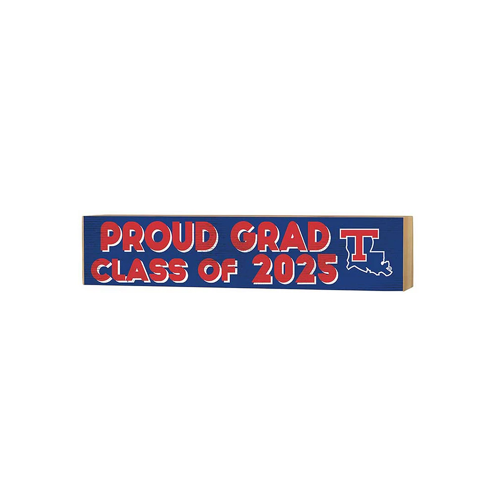 Louisiana Tech Bulldogs 3" x 13" Proud Grad Class of 2025 Block Sign