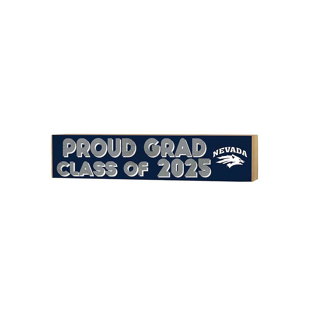 Nevada Wolf Pack 3" x 13" Proud Grad Class of 2025 Block Sign