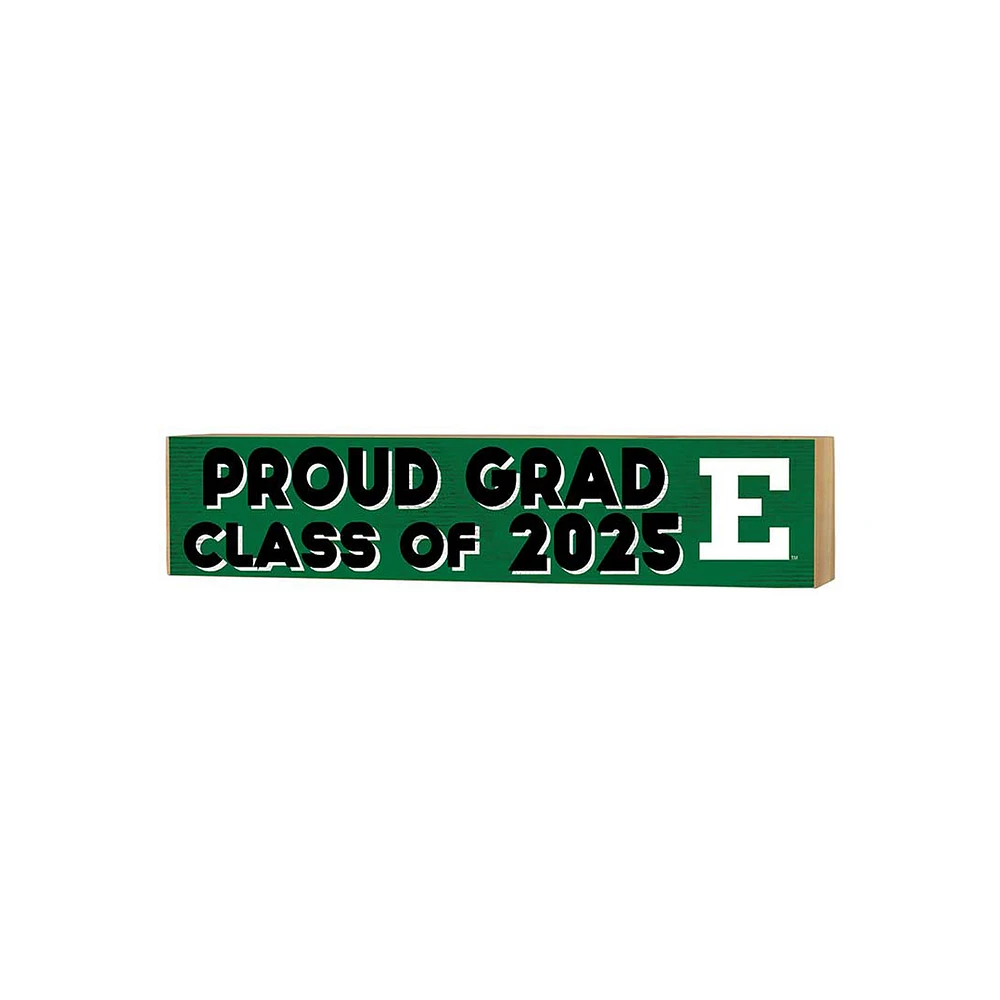 Eastern Michigan Eagles 3" x 13" Proud Grad Class of 2025 Block Sign