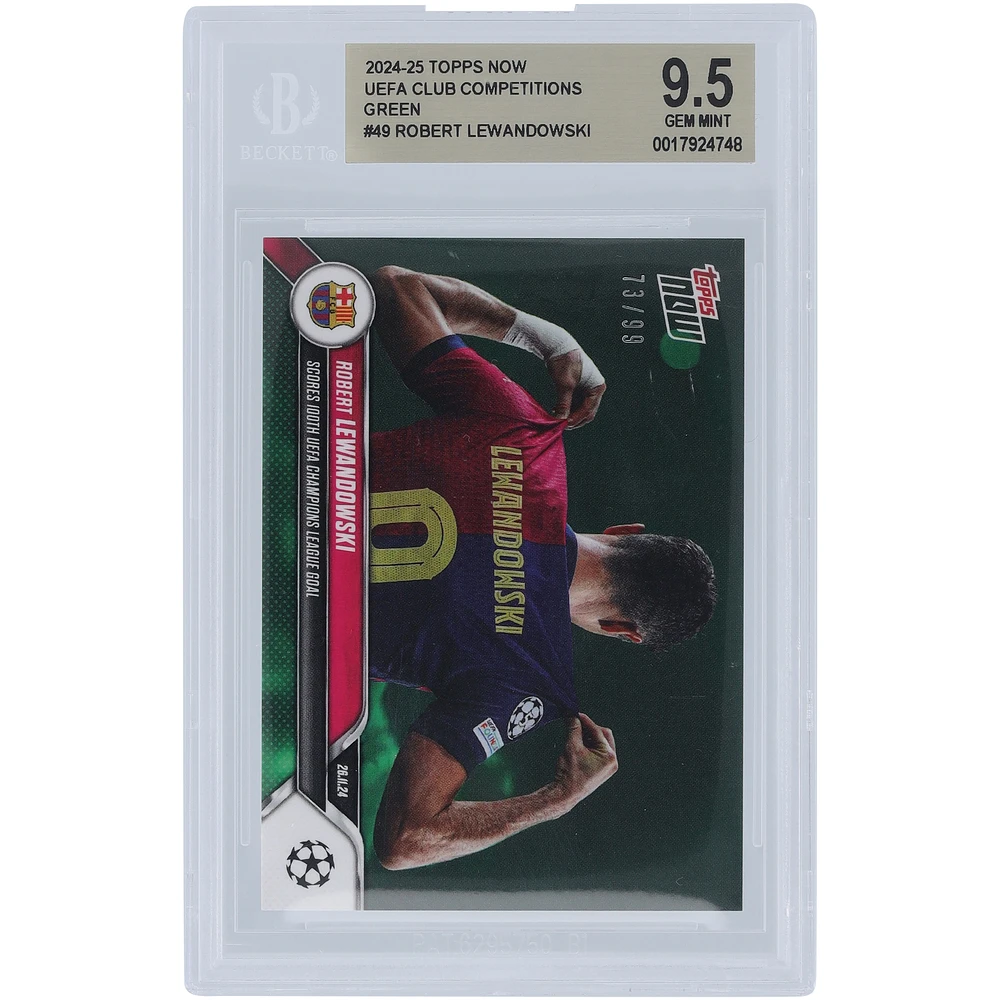 Robert Lewandowski Barcelona 2024-25 Topps Now Green Scores 100th UEFA Champions League Goal 26.11.24 #49 #/99 BGS Authenticated 9.5 Card