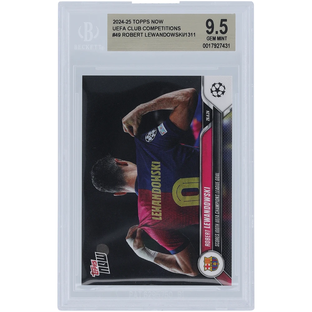 Robert Lewandowski Barcelona 2024-25 Topps Now Scores 100th UEFA Champions League Goal 26.11.24 #49 BGS Authenticated 9.5 Card