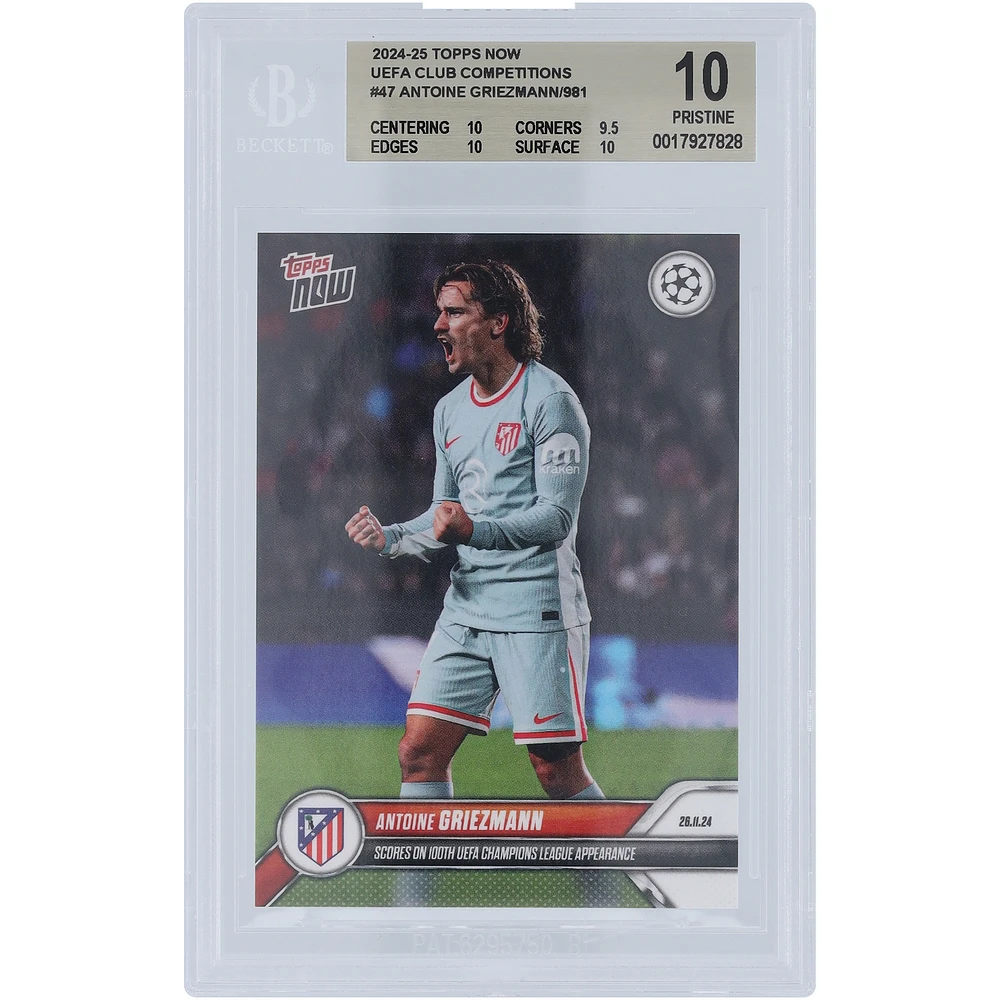 Antoine Griezmann Atletico de Madrid 2024-25 Topps Now Scores on 100th UEFA Champions League Appearance 26.11.24 #47 BGS Authenticated 10 Card - 10,9.5,10,10 Subgrades