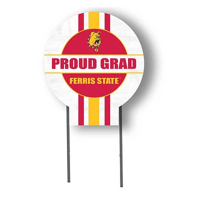 Ferris State Bulldogs Proud Grad 20" x 20" Circle Yard Sign with Stakes