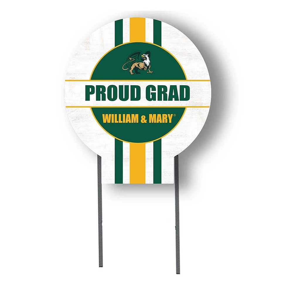 William & Mary Tribe Proud Grad 20" x 20" Circle Yard Sign with Stakes