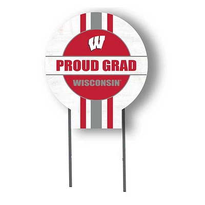 Wisconsin Badgers Proud Grad 20" x 20" Circle Yard Sign with Stakes