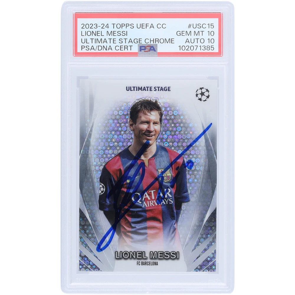 Lionel Messi Barcelona Autographed 2023-24 Topps Chrome UEFA Ultimate Stage #USC-15 PSA Authenticated 10/10 Card
