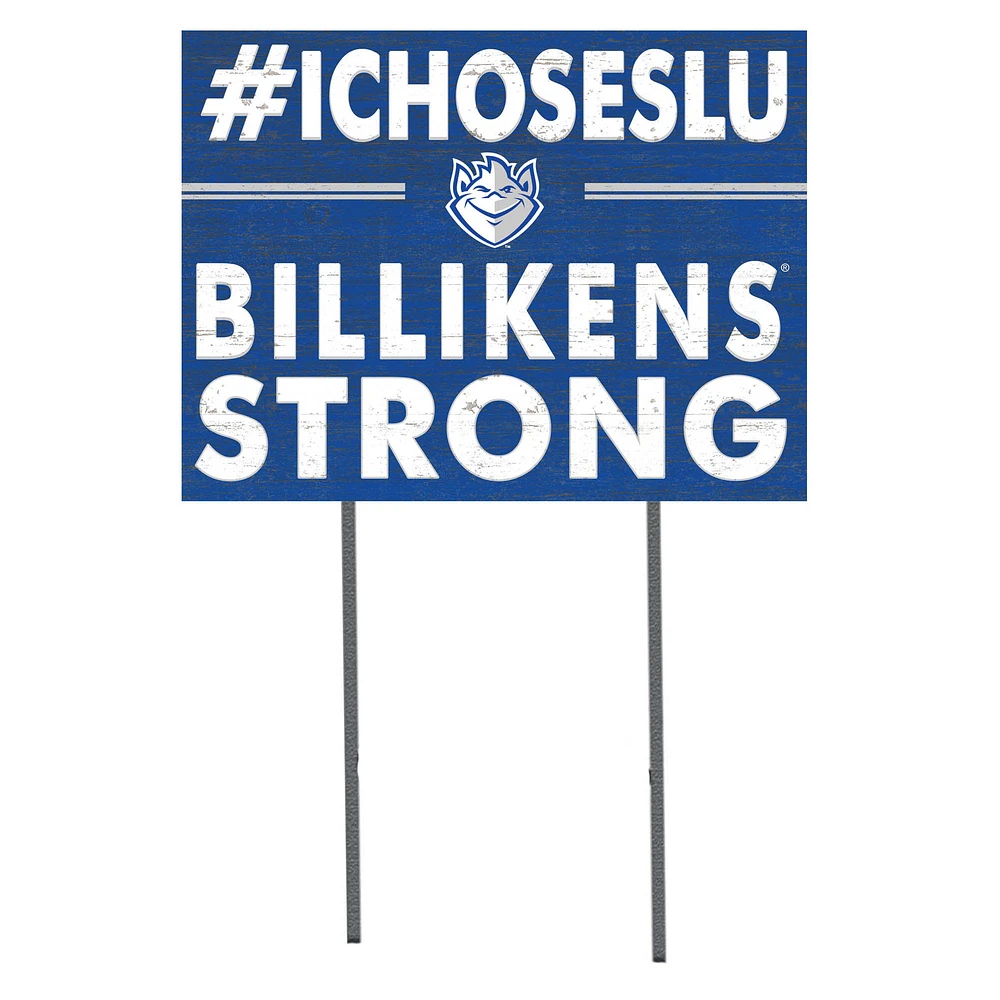 Saint Louis Billikens I Chose SLU 18" x 24" Yard Sign