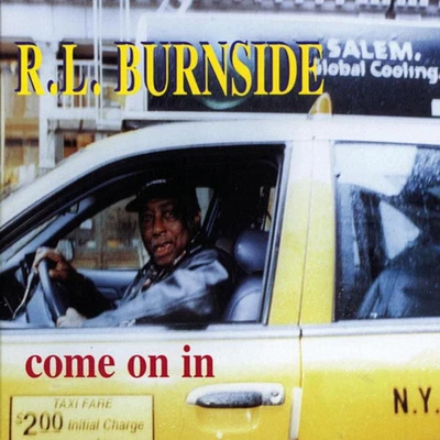 R.L. Burnside - Come On In (vinyl)