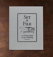 Set & File – A Practical Guide to Saw Sharpening