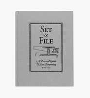 Set & File – A Practical Guide to Saw Sharpening