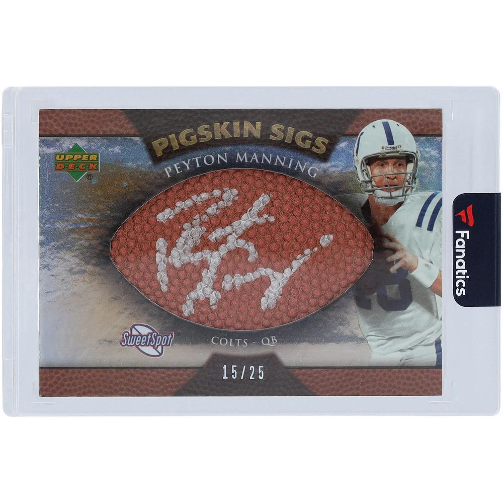 Peyton Manning Indianapolis Colts Autographed 2007 Upper Deck Sweet Spot Pigskin Sigs #SSPS-PM2 #15/25 Card