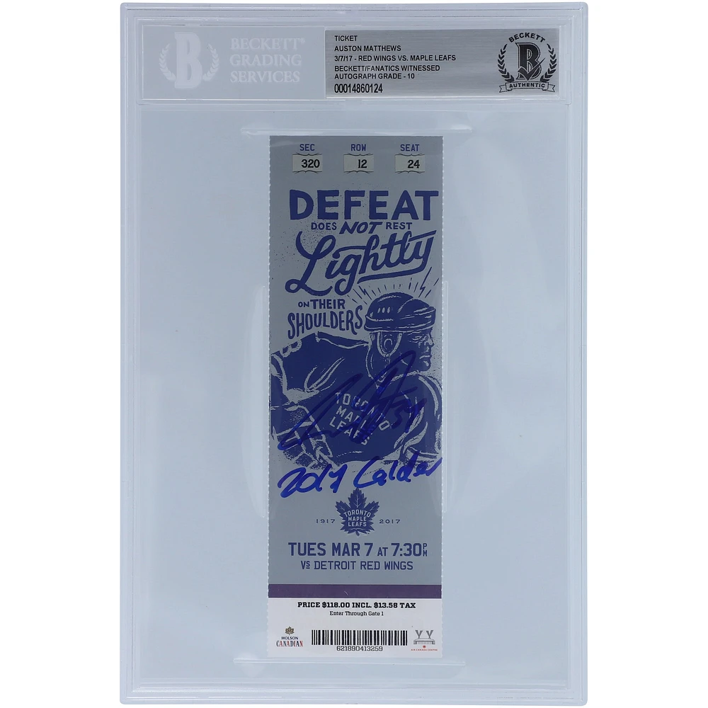 Auston Matthews Toronto Maple Leafs Autographed Ticket from March 7 2017 with "2017 Calder" Inscription - Beckett/Fanatics Graded 10