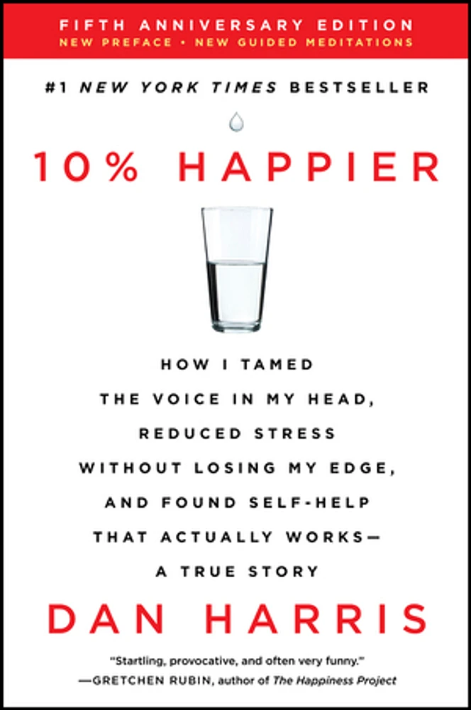 10% Happier Revised Edition