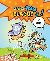 100 blagues! Et plus... T.12