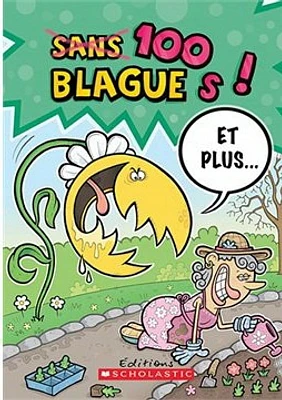 100 blagues! Et plus... T.31