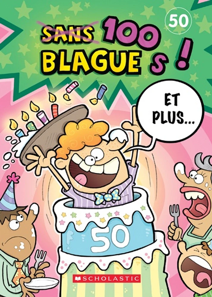100 blagues! Et plus... T.50