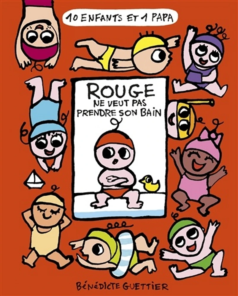 10 enfants et 1 papa T.1 : Rouge ne veut pas prendre son bain
