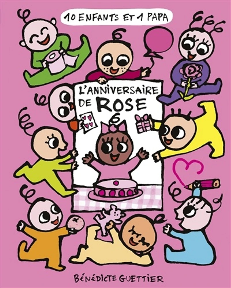 10 enfants et 1 papa T.3 : L'anniversaire de Rose