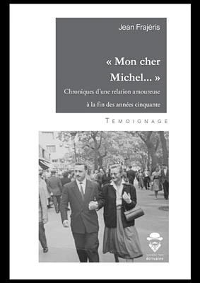 « mon cher michel … » : Chroniques d’une relation amoureuse à la fin des années cinquante