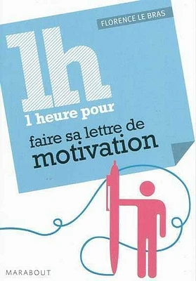 1 heure pour... préparer sa lettre de motivation