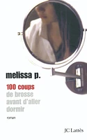 100 coups de brosse avant d'aller dormir