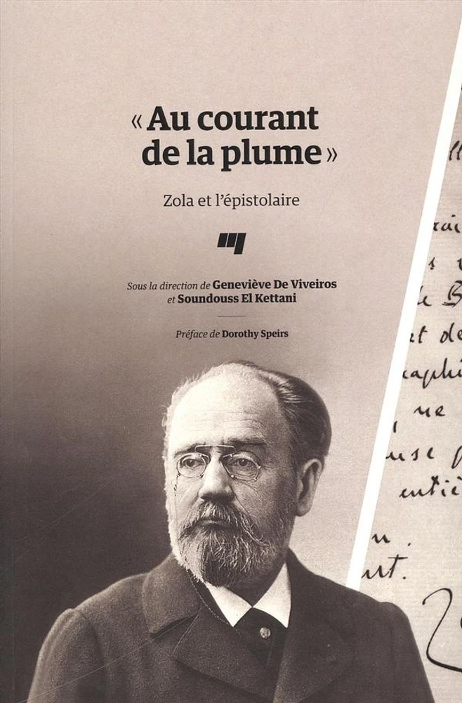 « Au courant de la plume » : Zola et l'épistolaire