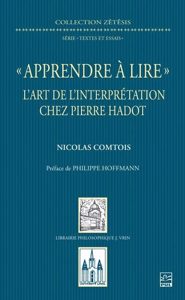 « Apprendre à lire » : l’art de l’interprétation chez Pierre Hadot