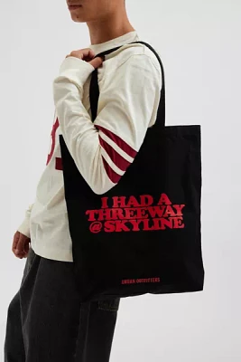 I Had A Threeway @ Skyline College Slogan Tote Bag