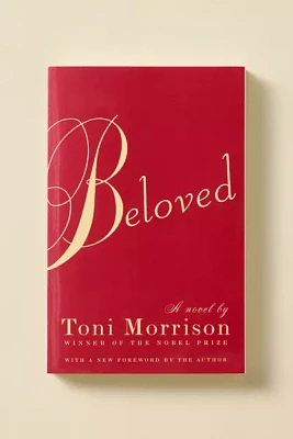 Beloved: A Novel By Toni Morrison
