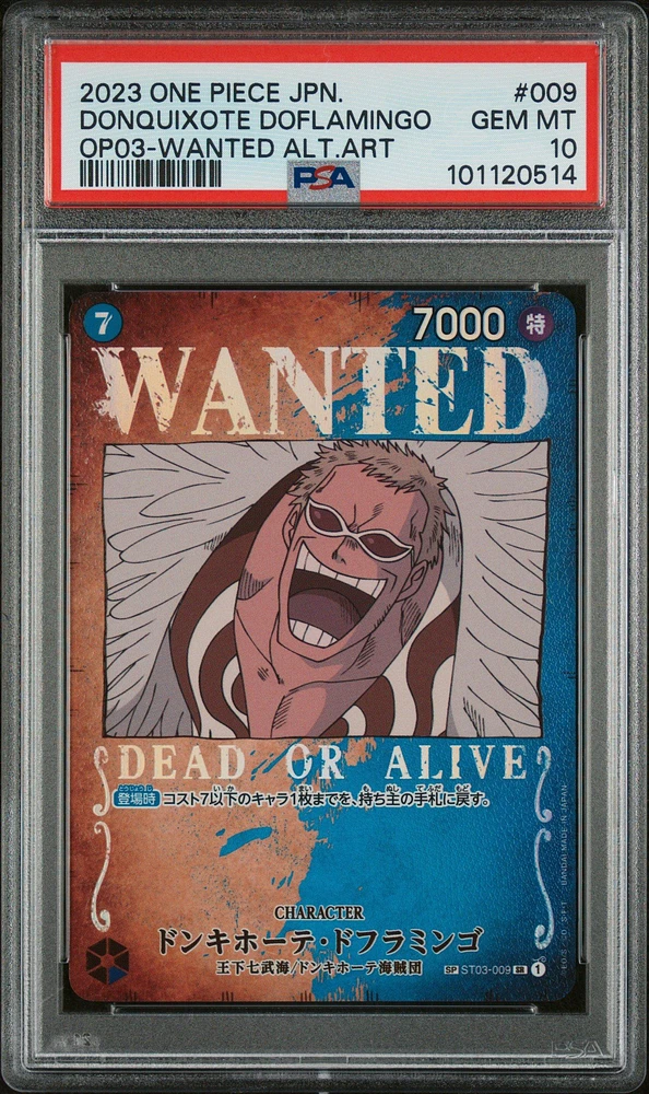 2023 One Piece Japanese Op03-pillars Of Strength 009 Donquixote Doflamingo Wanted Alternate Art PSA 10
