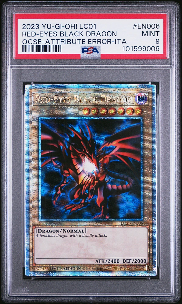 2023 Yu-gi-oh! Lc01-legendary Collection: 25th Anniversary Edition En006 Red-eyes Black Dragon Quarter Century Secret Rare-attribute Error-italian PSA