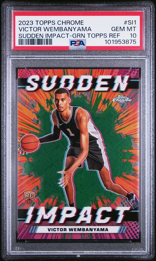 2023 Topps Chrome Sudden Impact Si1 Victor Wembanyama Topps Refractor PSA 10
