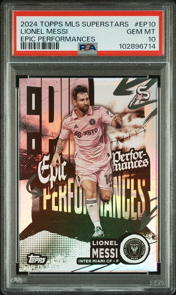 2024 Topps Mls Superstars Epic Performances Ep10 Lionel Messi PSA 10