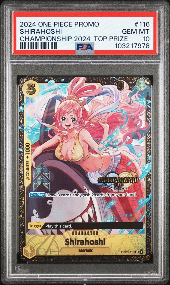 2024 One Piece Promos 116 Shirahoshi Championship 2024-top Prize PSA 10