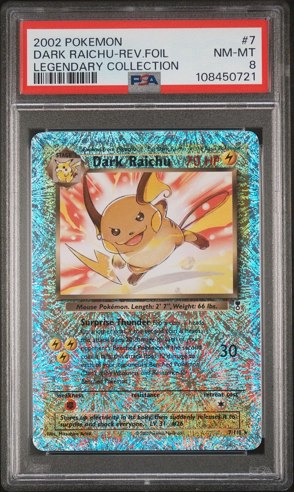 2002 Pokemon Legendary Collection 7 Dark Raichu-reverse Foil PSA 8