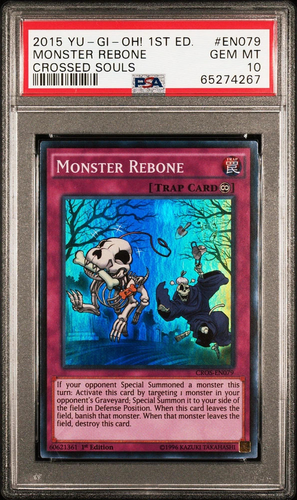 2015 Yu-gi-oh! Cros-crossed Souls En079 Monster Rebone PSA 10