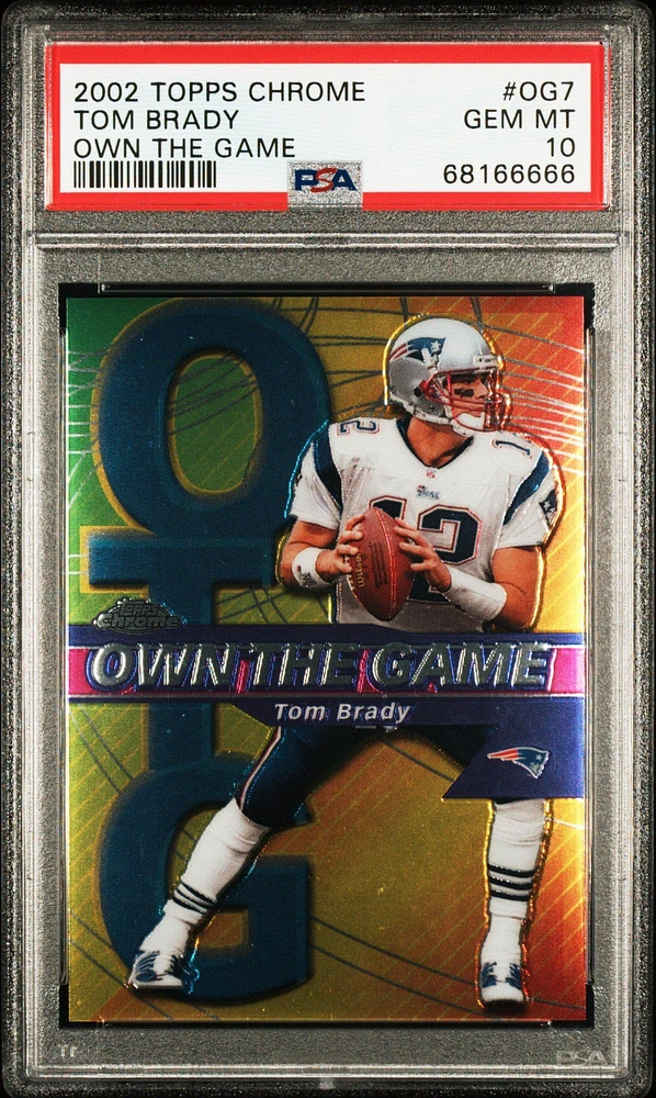 2002 Topps Chrome Own The Game Og7 Tom Brady PSA 10