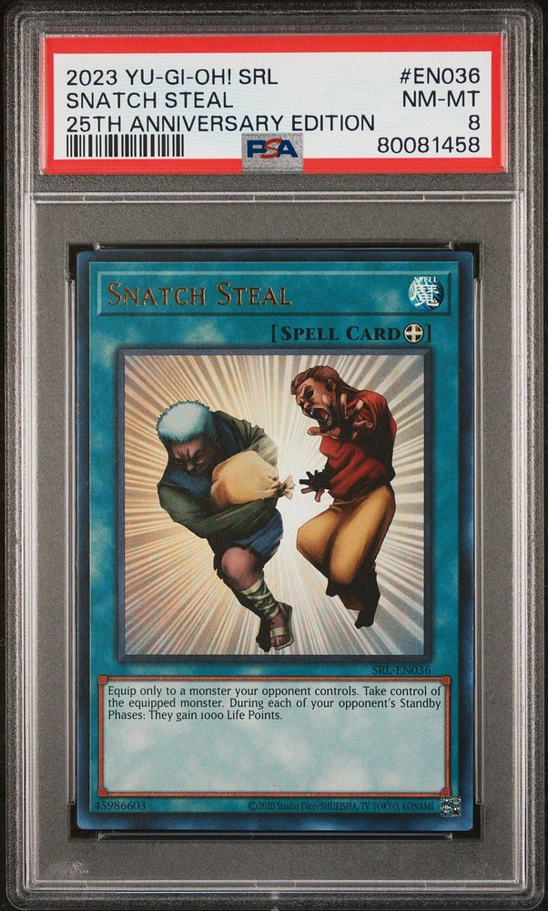 2023 Yu-gi-oh! Spell Ruler 25th Anniversary Edition En036 Snatch Steal PSA 8