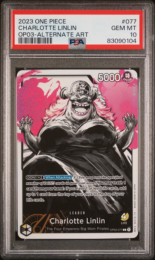 2023 One Piece Pillars Of Strength 077 Charlotte Linlin Alternate Art PSA 10